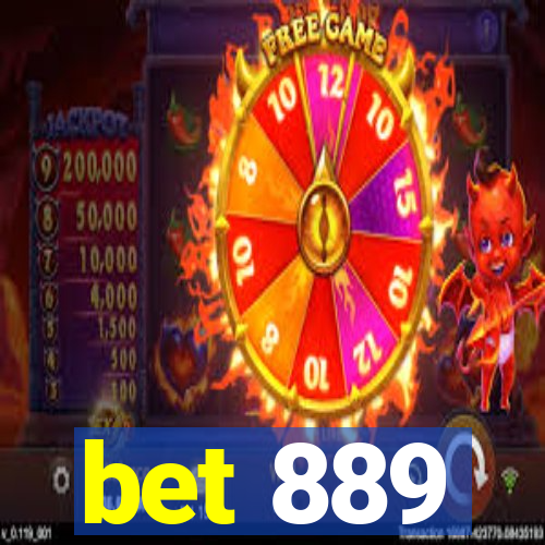 bet 889